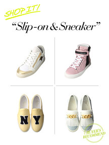 Slip-on ＆ Sneaker