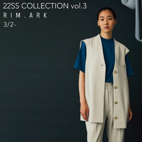 RIM.ARK/リムアーク｜【RIM.ARK】22SPRING COLLECTION vol.3｜エル