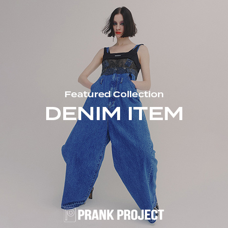PRANK PROJECT/プランク プロジェクト｜【RECOMMEND】 DENIM ITEMS