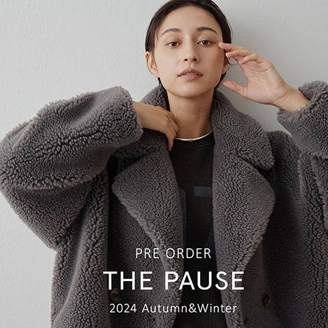 Whim Gazette/ウィム ガゼット｜『THE PAUSE (ザ ポーズ)』2024