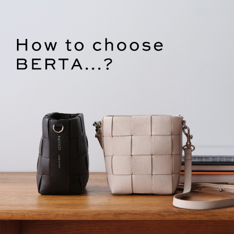 IACUCCI/イアクッチ｜How to choose BERTA?｜エル・ショップ