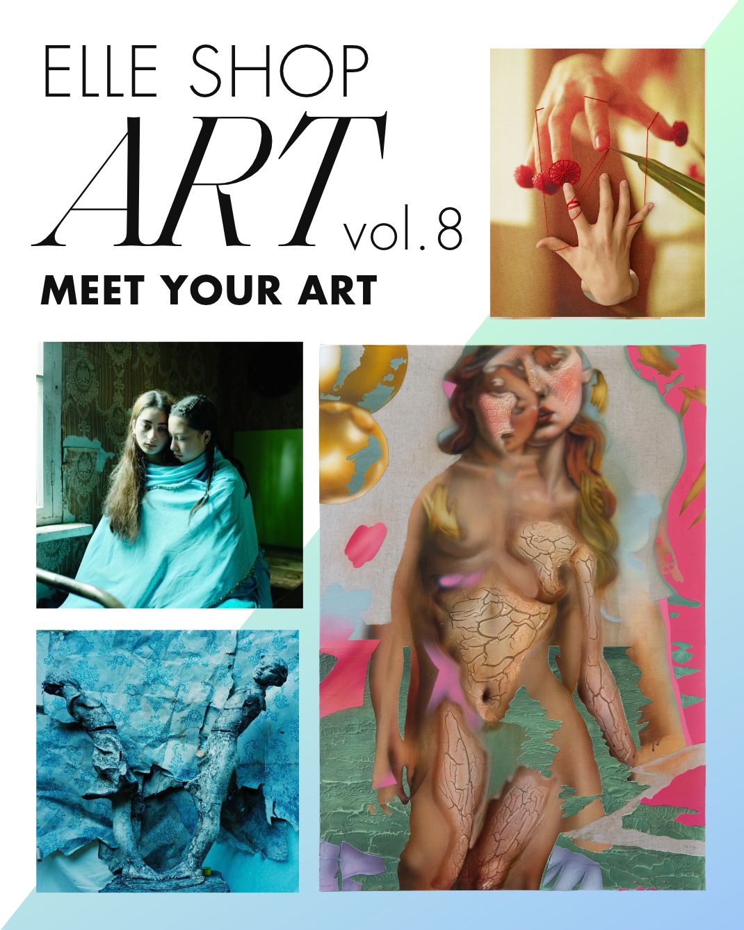 【ELLE SHOP ART vol.8】「IN-BETWEEN THE LINES　私たちの新しい眼差し」