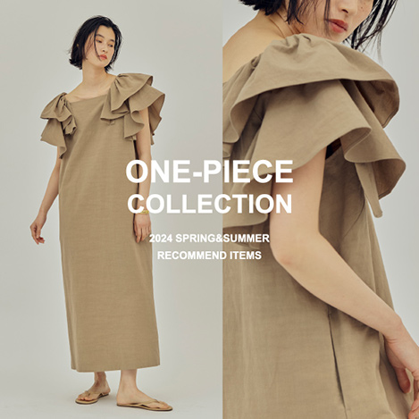 【2024 SPRING SUMMER】ONE-PIECE COLLECTION