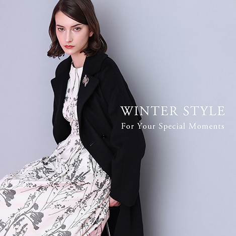 【WINTER STYLE】For Your Special Moments