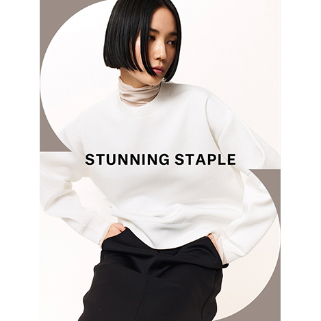 【STUNNING STAPLE】 程良い厚みとツヤが魅力。BASICに使えるシリーズ