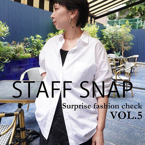 【抜き打ち！】STAFF SNAP-前編-