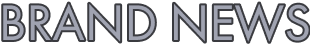 BRAND NEWS