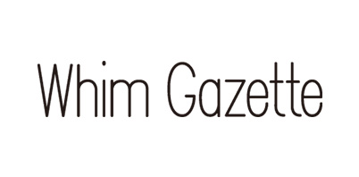 Whim Gazette/ウィム ガゼット