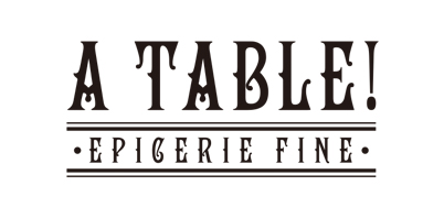 A TABLE! ～EPICERIE FINE～/ア･ターブル エピスリー･フィン