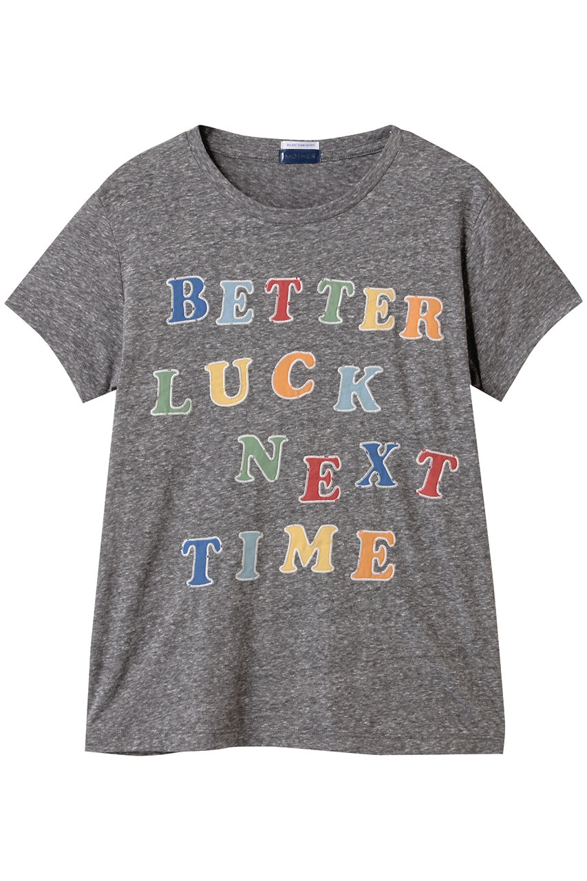 MOTHER BETTER LUCK NEXT TIME プリントTシャツ(BTL) (グレー, XS) マザー ELLE SHOP MOTHER BETTER LUCK NEXT TIME プリントTシャツ(BTL) (グレー, XS) マザー ELLE SHOP