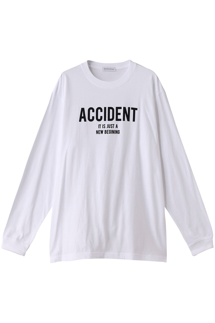 MAISON SPECIAL ACCIDENT Handouted Long Sleeve T-shirt/ACCIDENT プリントロングスリーブTシャツ (WHT(ホワイト), FREE) メゾンスペシャル ELLE SHOP