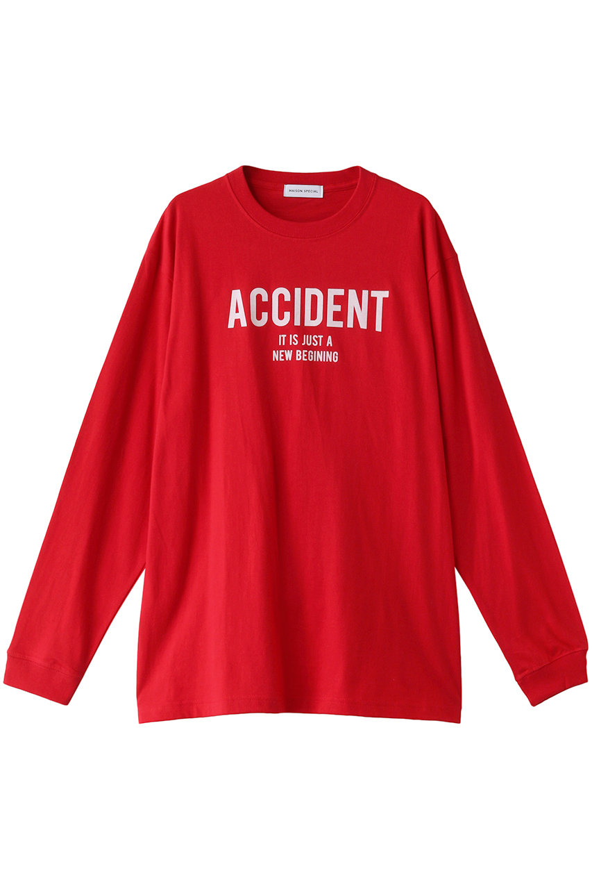 MAISON SPECIAL ACCIDENT Handouted Long Sleeve T-shirt/ACCIDENT プリントロングスリーブTシャツ (RED(レッド), FREE) メゾンスペシャル ELLE SHOP