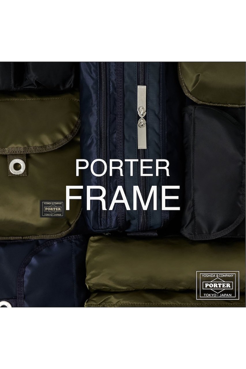 PORTER/POTR(ポーター/ピー・オー・ティー・アール)｜【PORTER】FRAME