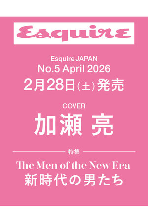ハーストフジンガホウシャ/ハースト婦人画報社の【予約販売】【送料無料】Esquire JAPAN No.5 April 2026（2026/2/28発売）